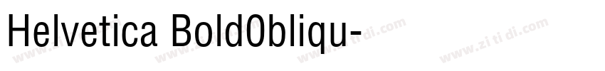Helvetica Bold0bliqu字体转换
